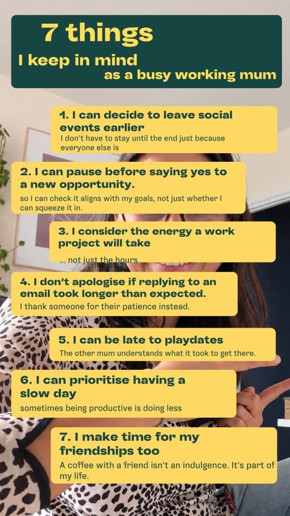 7 things I keep in mind as a busy working mum